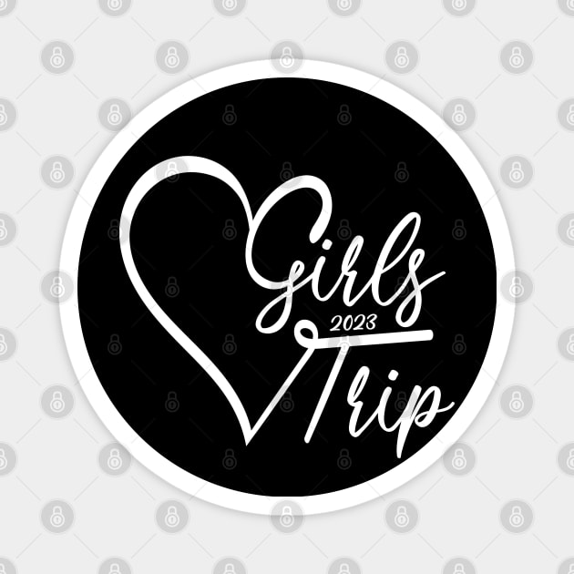 Girls Trip 2023 Cute Girls Weekend Magnet by Lulaggio